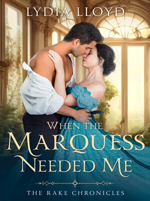cover image of When the Marquess Needed Me
